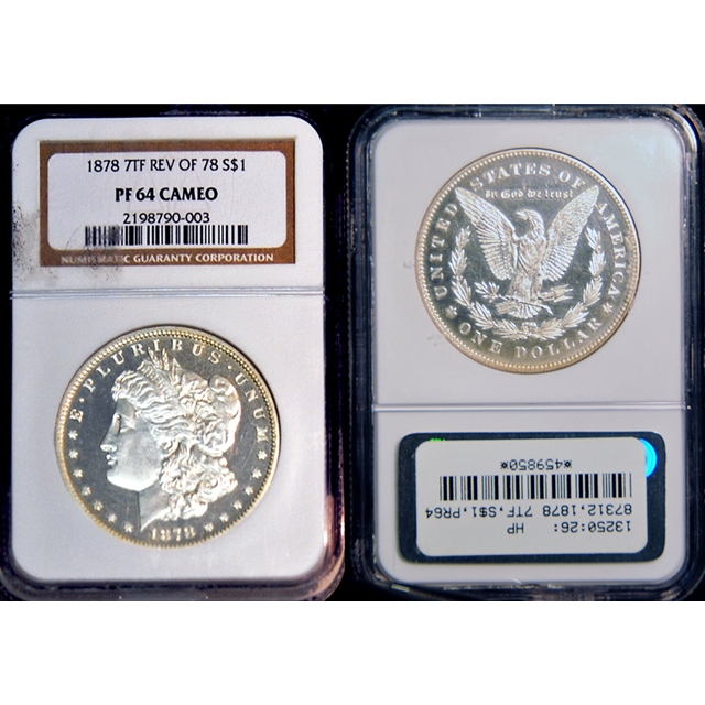 Proof Morgan Dollar, 1878 7TF Reverse of 1878 S$1 PR64 Cameo NGC For